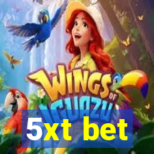 5xt bet